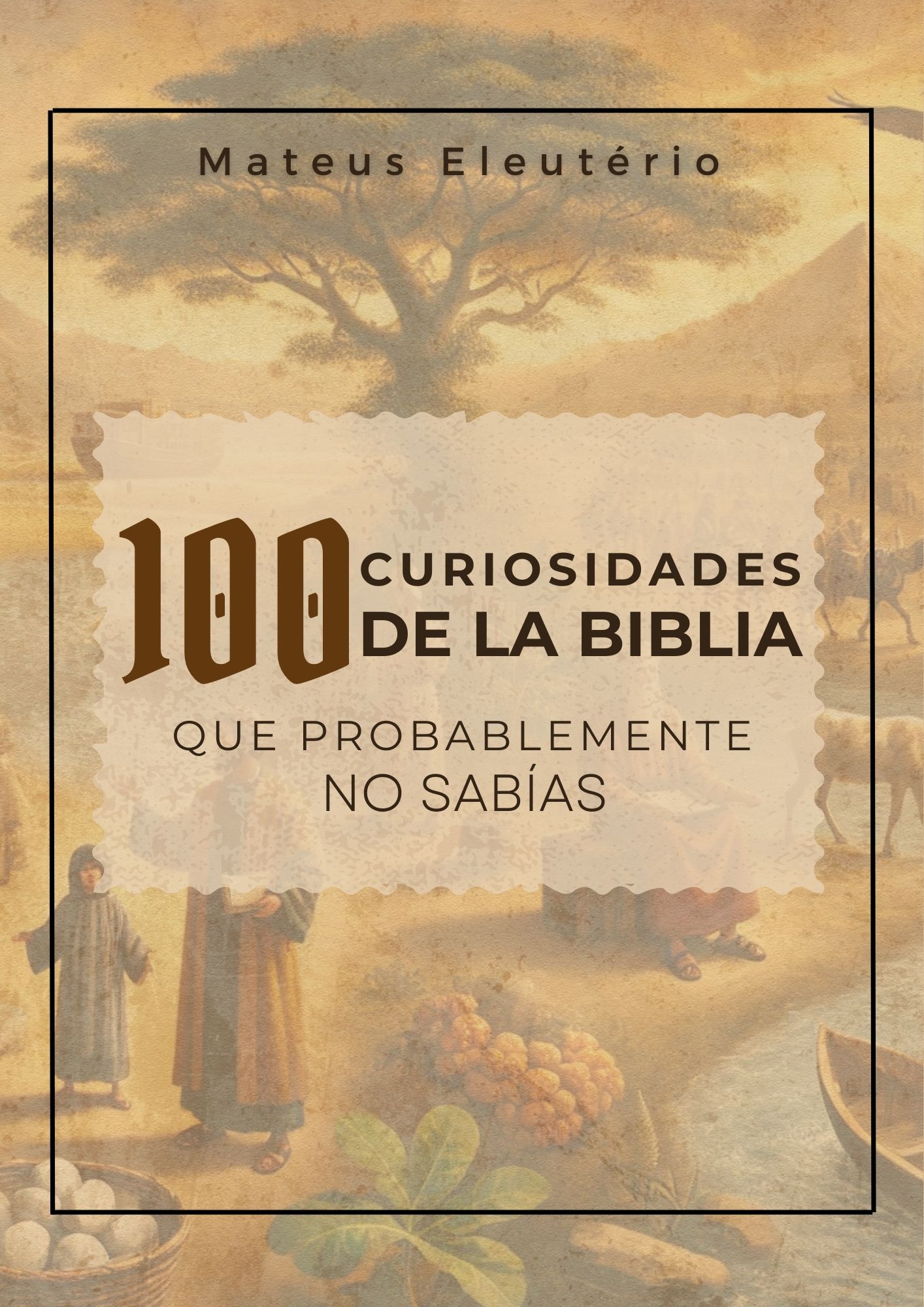 100 Curiosidades Bíblicas